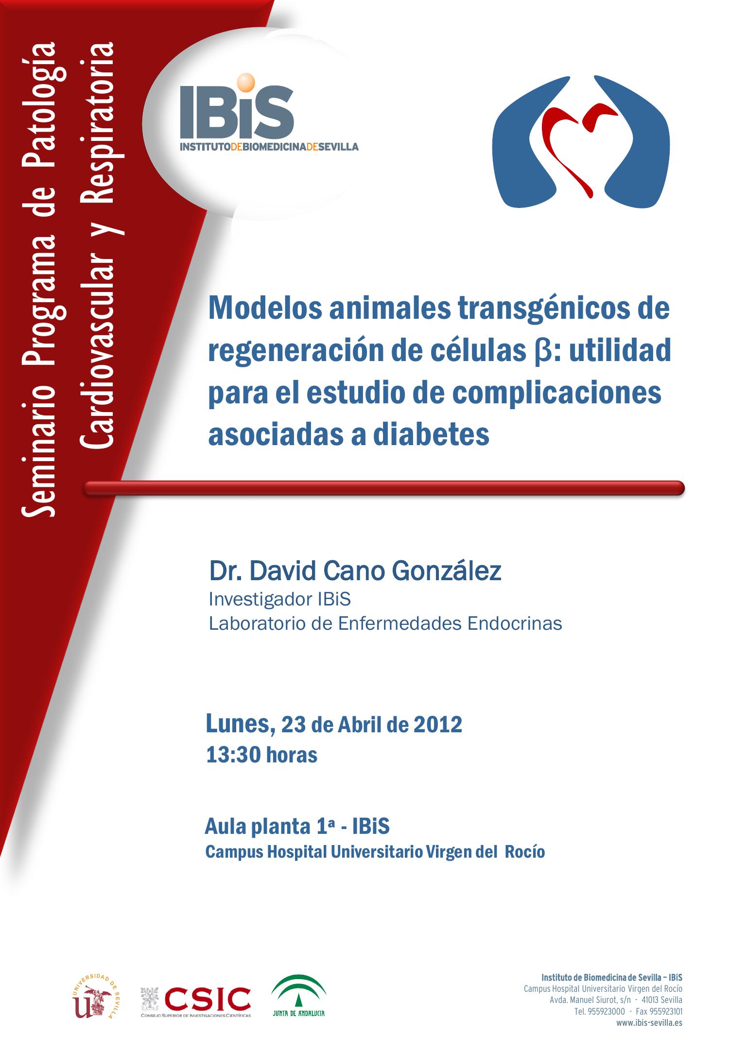 Poster: Modelos animales transgénicos de regeneración de células ß: utilidad para el estudio de complicaciones asociadas a diabetes.