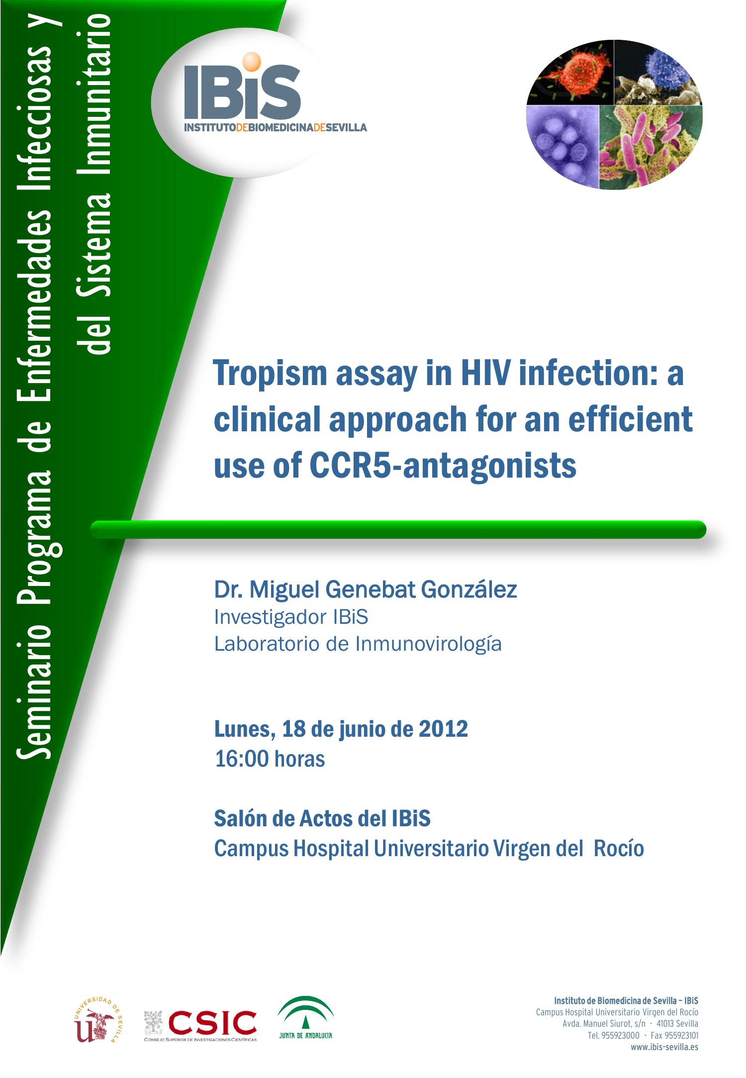 Poster: Tropism assay in HIV infection: a clinical approach for an efficient use of CCR5-antagonists.