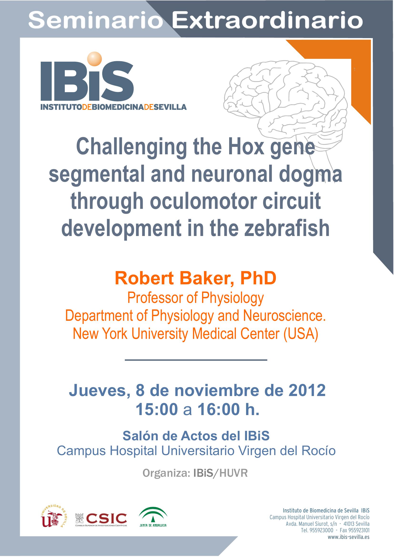 Poster: Challenging the Hox gene segmental and neuronal dogma through oculomotor circuit development in the zebrafish.
