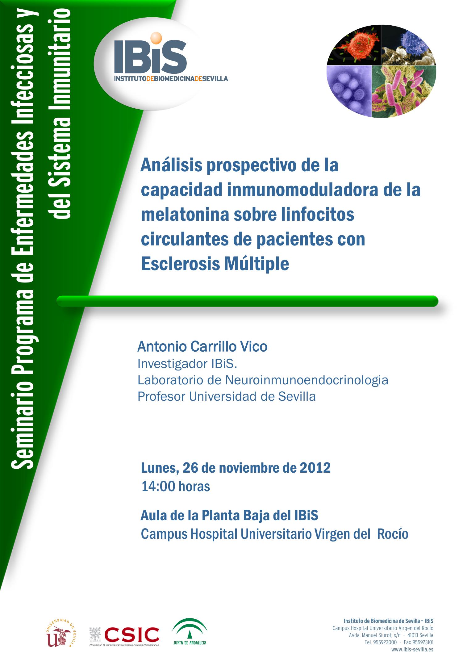 Poster: Análisis prospectivo de la capacidad inmunomoduladora de la melatonina sobre linfocitos circulantes de pacientes con Esclerosis Múltiple.
