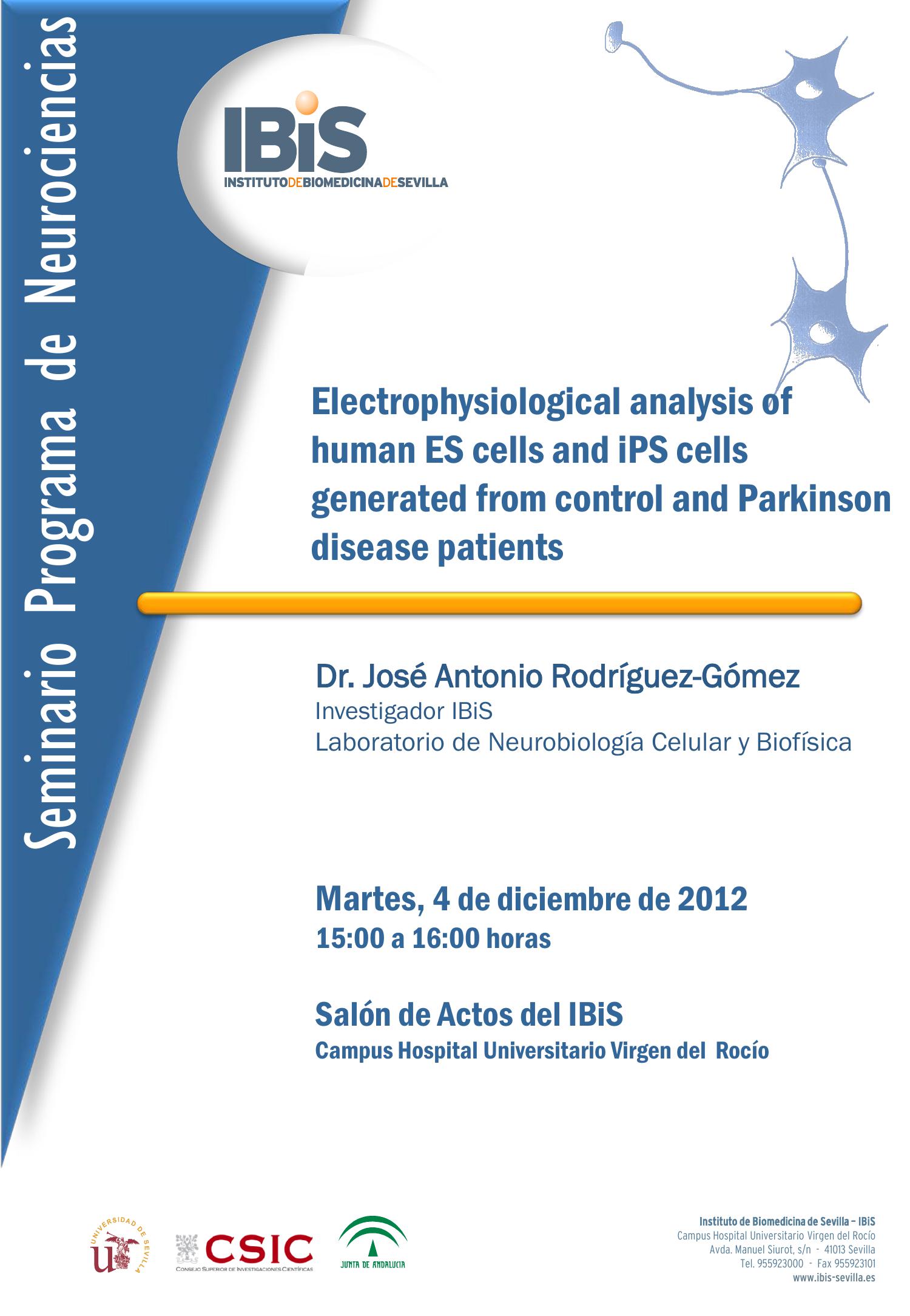 Poster: Electrophysiological analysis of human ES cells and iPS cells generated from control and Parkinson disease patients.