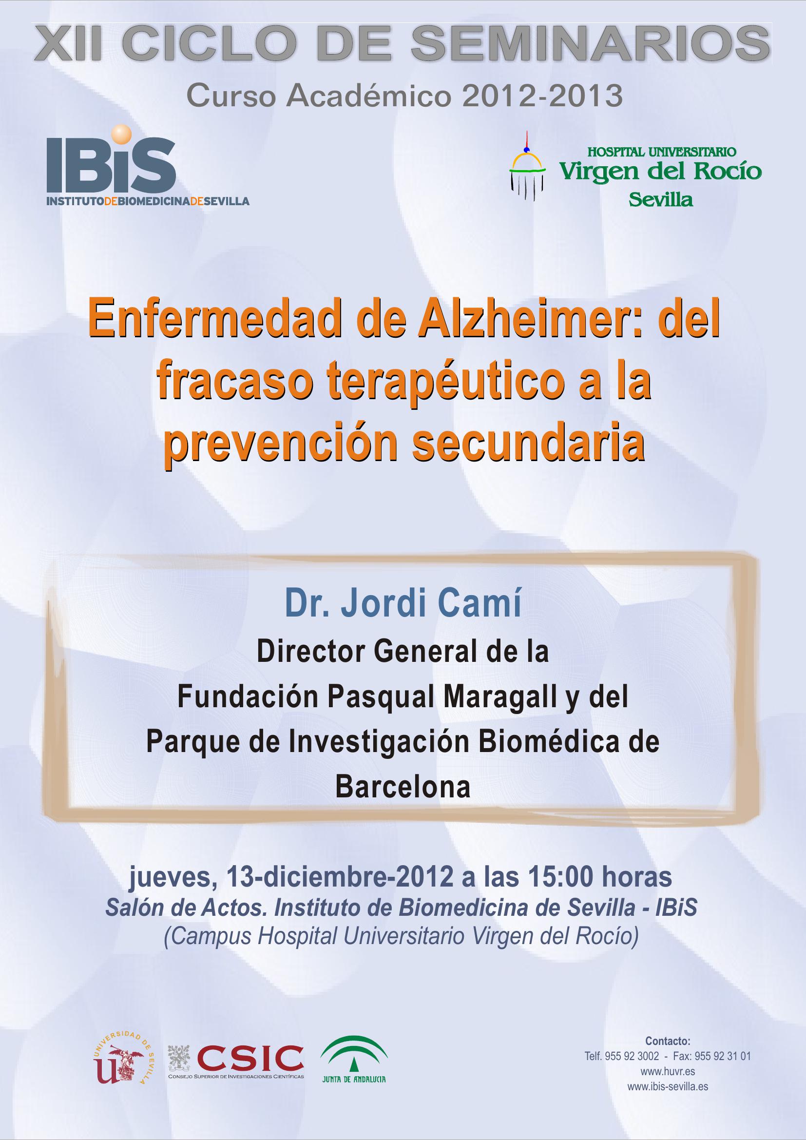 Poster: Enfermedad de Alzheimer: del fracaso terapéutico a la prevención secundaria.