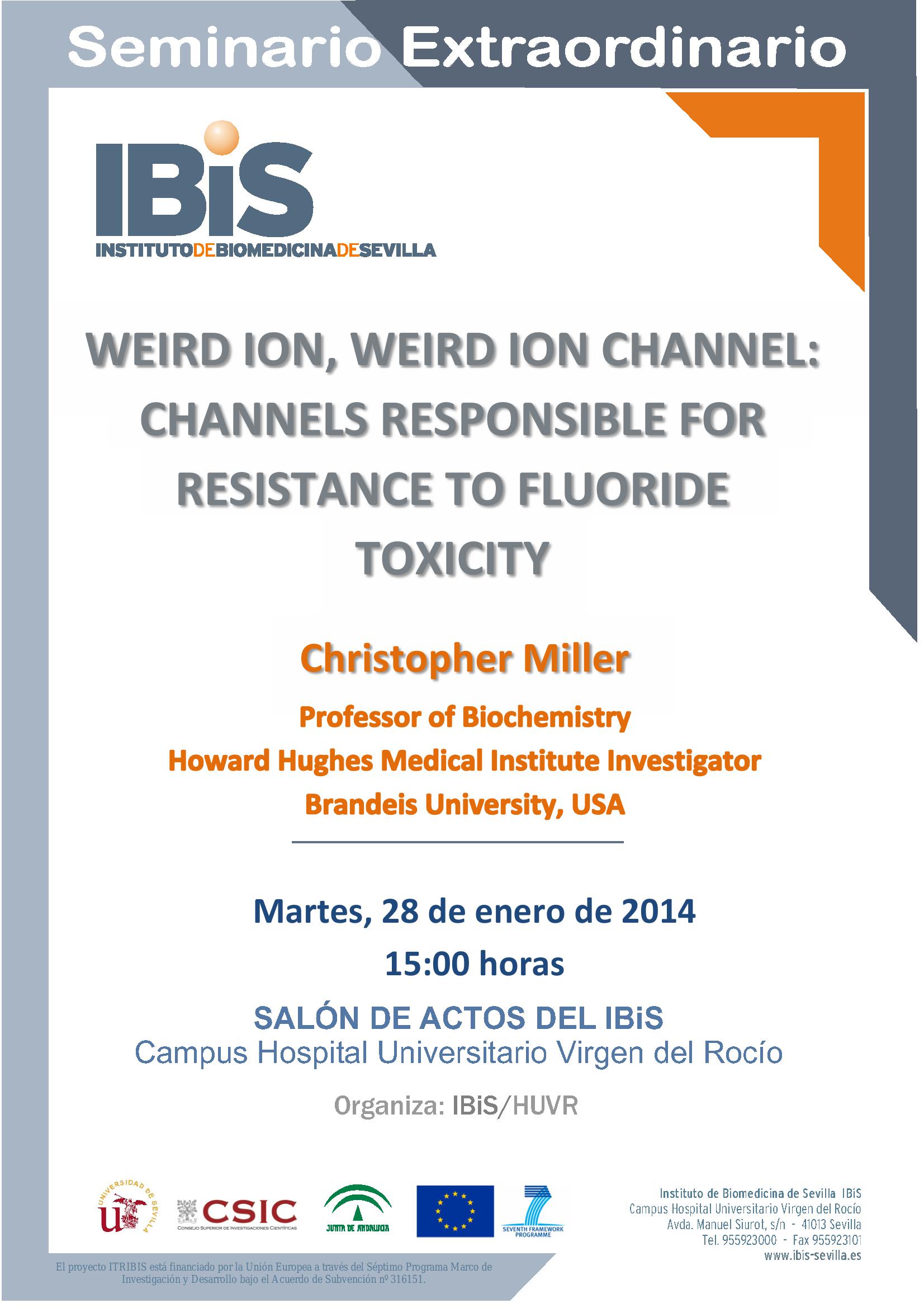 Poster: WEIRD ION, WEIRD ION CHANNEL: CHANNELS RESPONSIBLE FOR RESISTANCE TO FLUORIDE TOXICITY