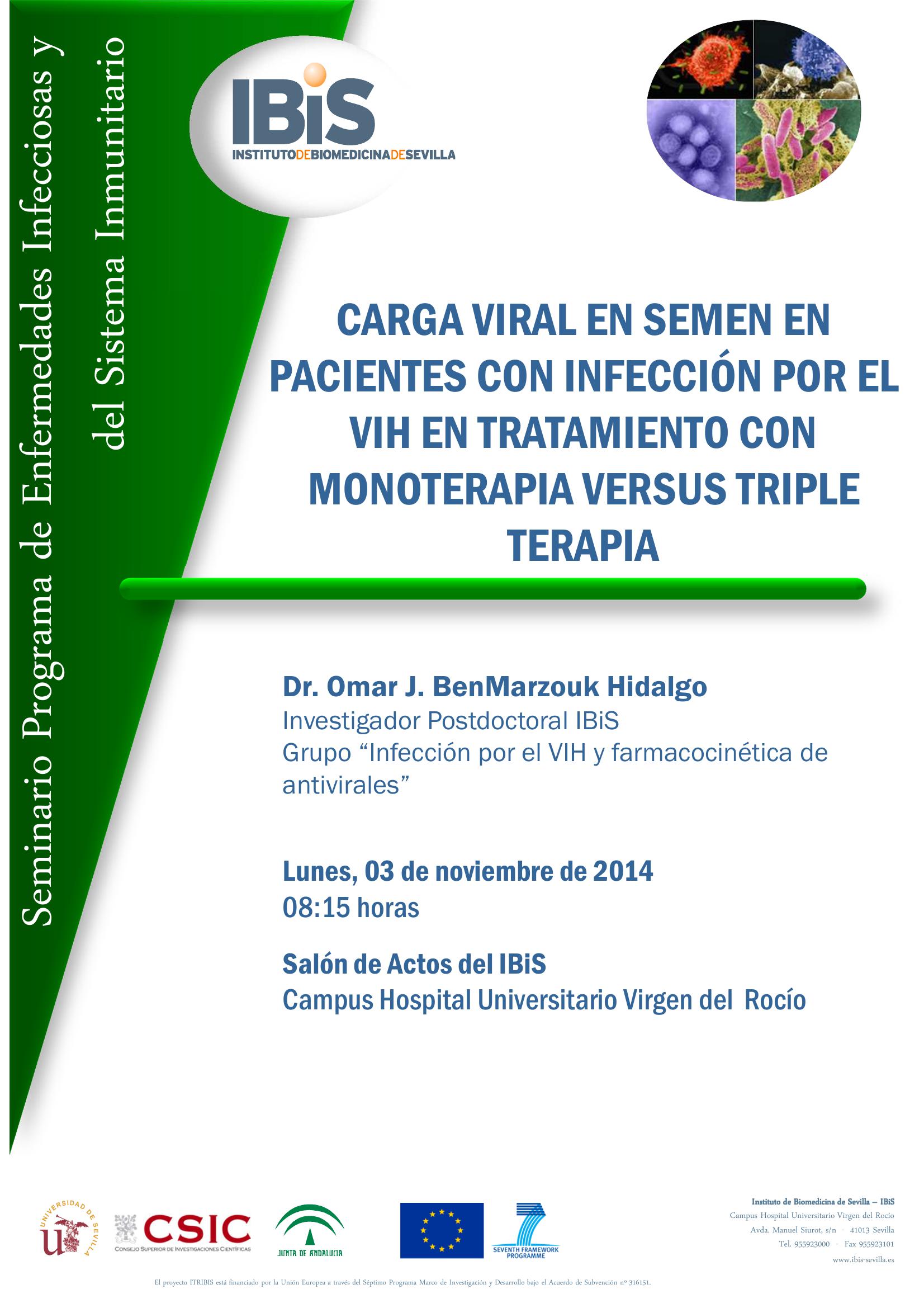Poster: CARGA VIRAL EN SEMEN EN PACIENTES CON INFECCIÓN POR EL VIH EN TRATAMIENTO CON MONOTERAPIA VERSUS TRIPLE TERAPIA