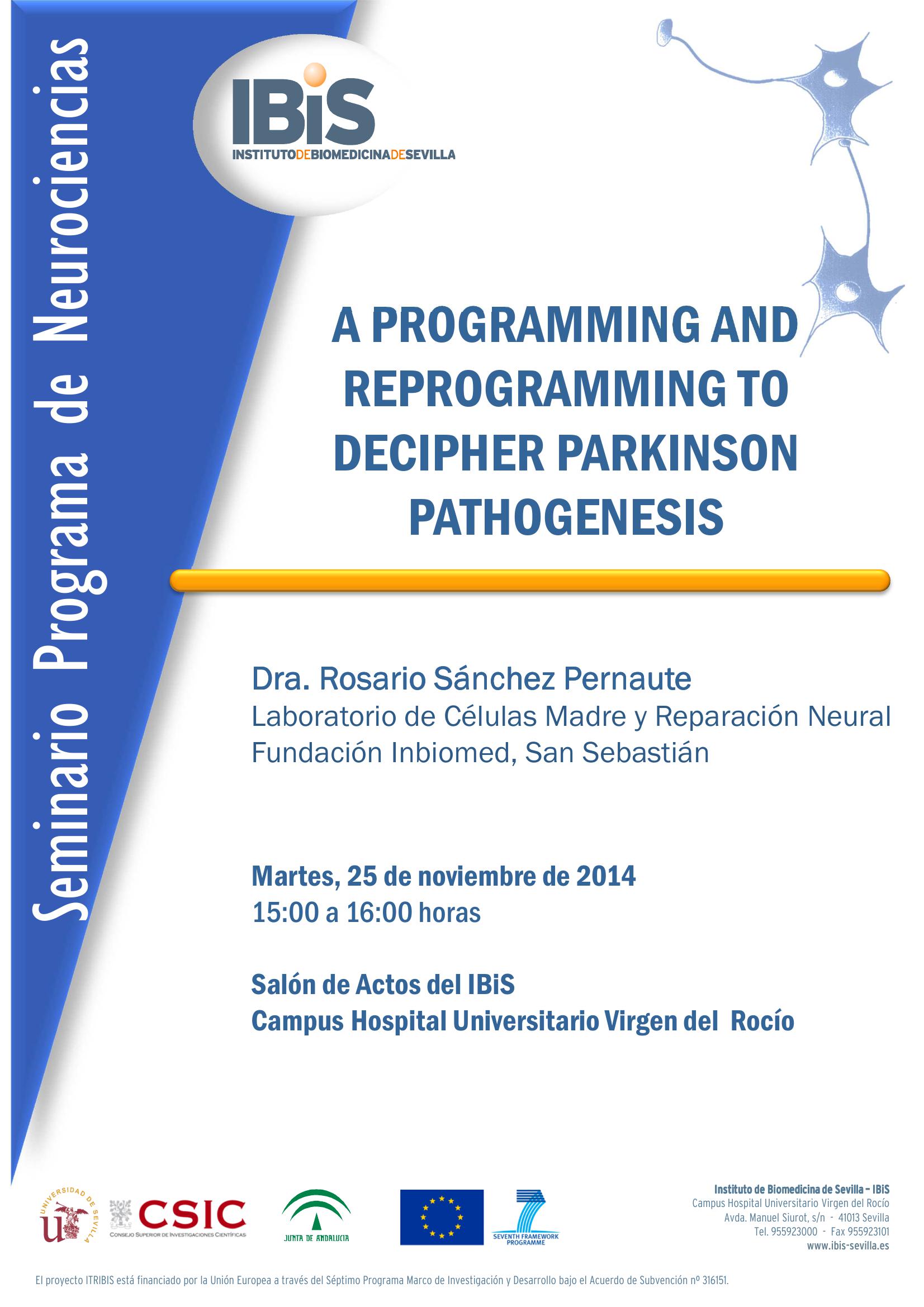 Poster: A PROGRAMMING AND REPROGRAMMING TO DECIPHER PARKINSON PATHOGENESIS