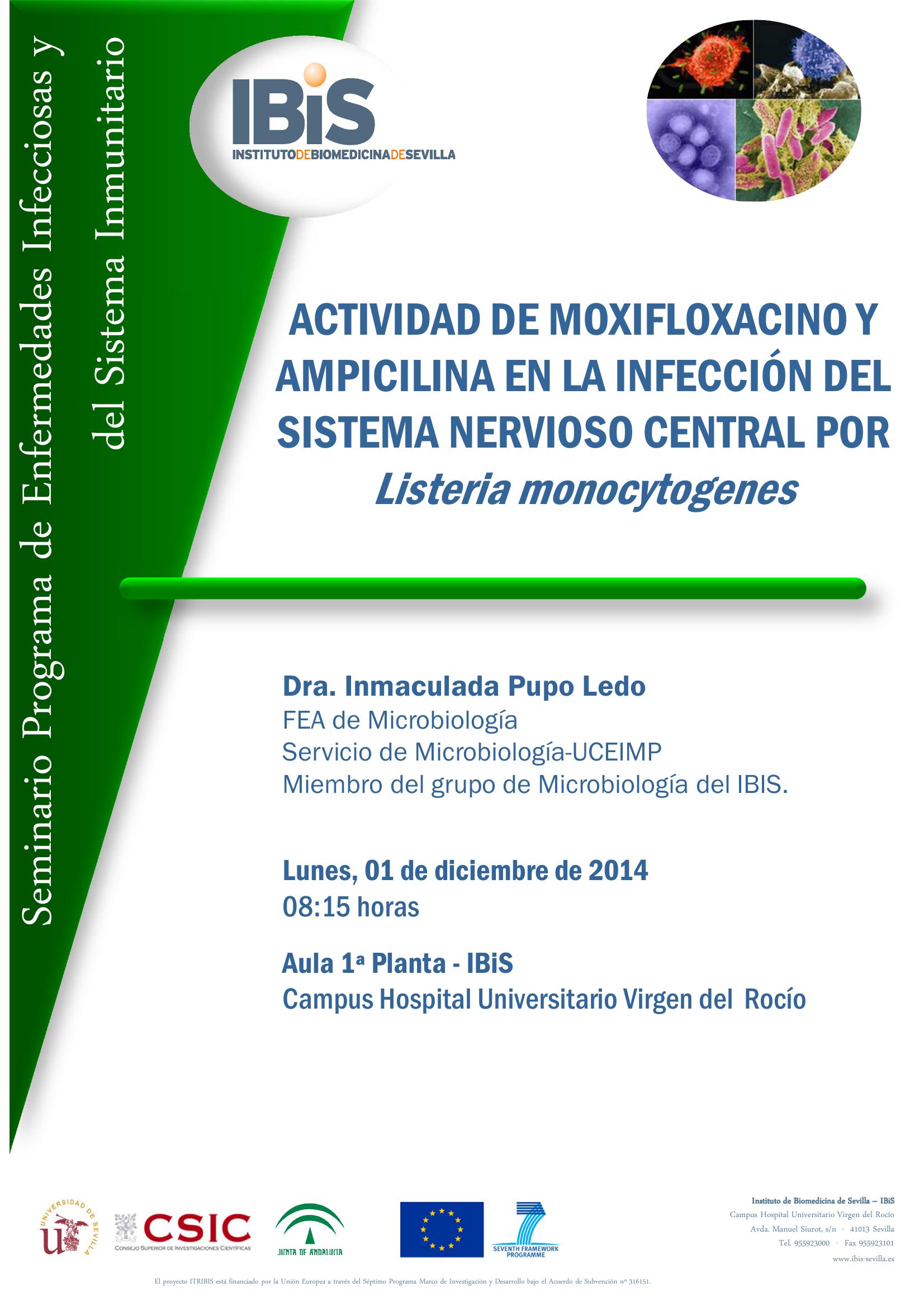 Poster: ACTIVIDAD DE MOXIFLOXACINO Y AMPICILINA EN LA INFECCIÓN DEL SISTEMA NERVIOSO CENTRAL POR Listeria monocytogenes