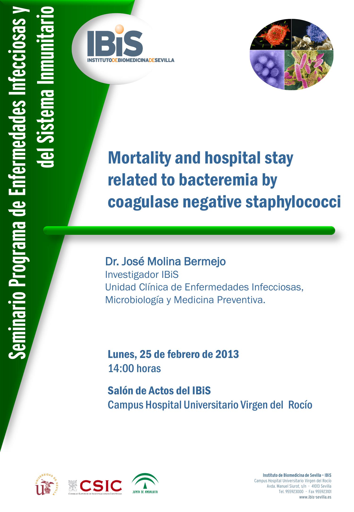 Poster: Mortality and hospital stay related to bacteremia by coagulase negative staphylococci.