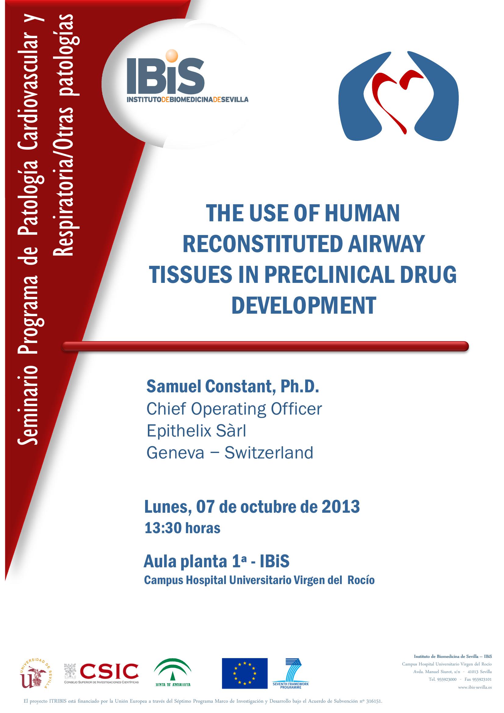 Poster: THE USE OF HUMAN RECONSTITUTED AIRWAY  TISSUES IN PRECLINICAL DRUG DEVELOPMENT