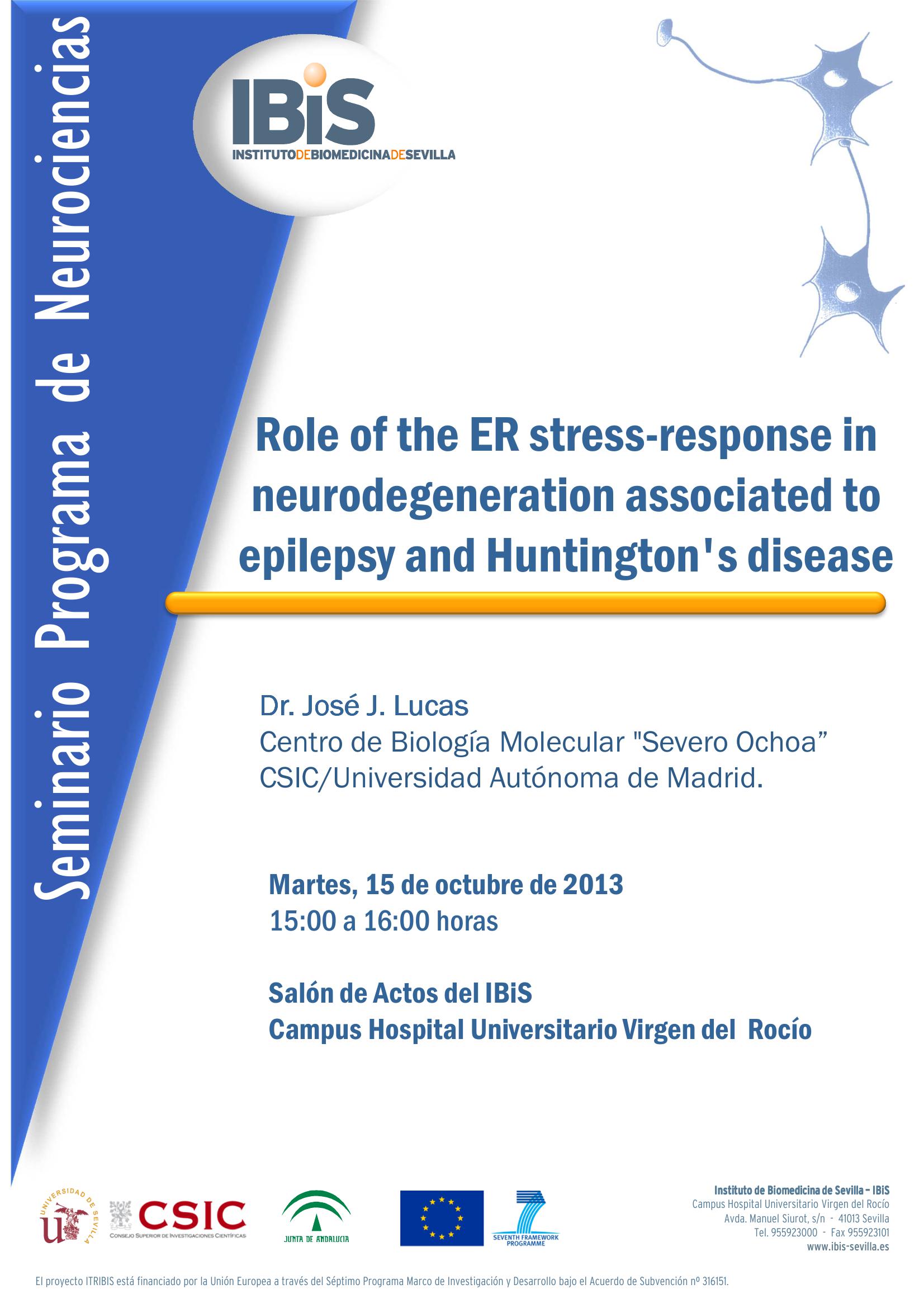 Poster: Role of the ER stress-response in neurodegeneration associated to epilepsy and Huntington's disease