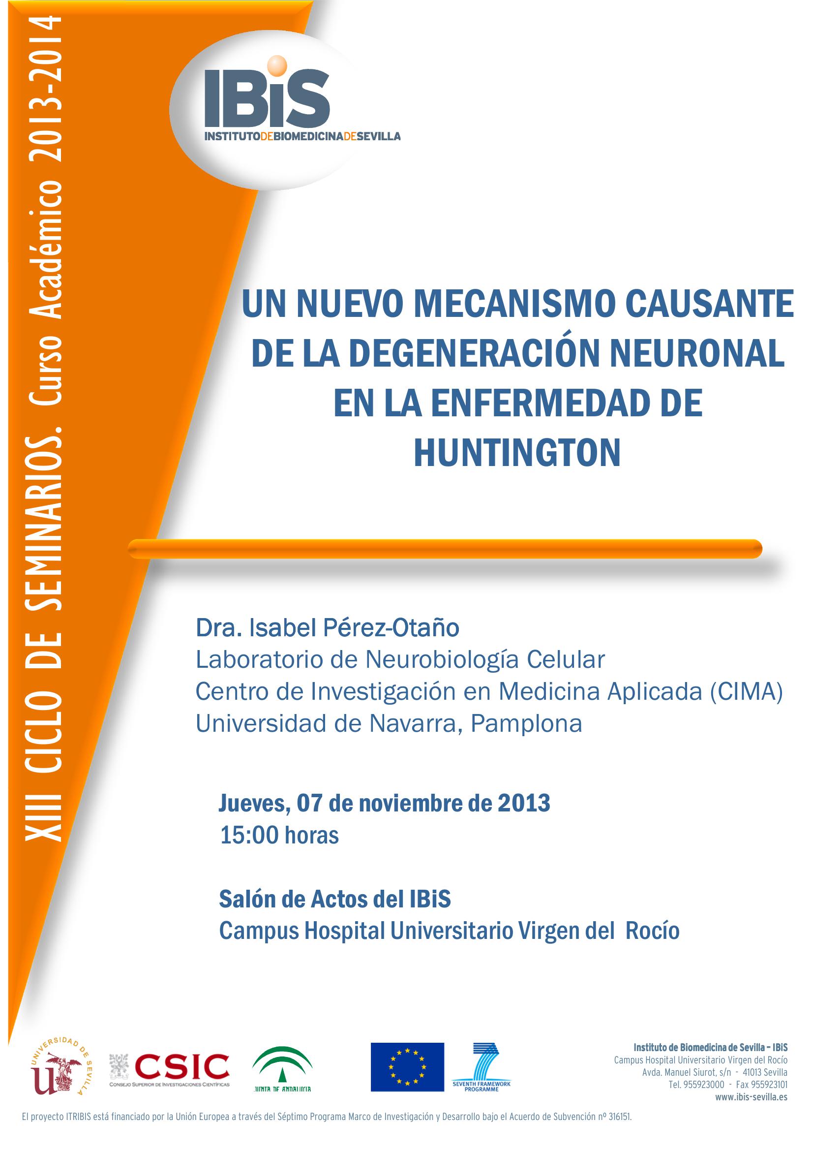 Poster: UN NUEVO MECANISMO CAUSANTE DE LA DEGENERACIÓN  NEURONAL EN LA ENFERMEDAD DE HUNTINGTON