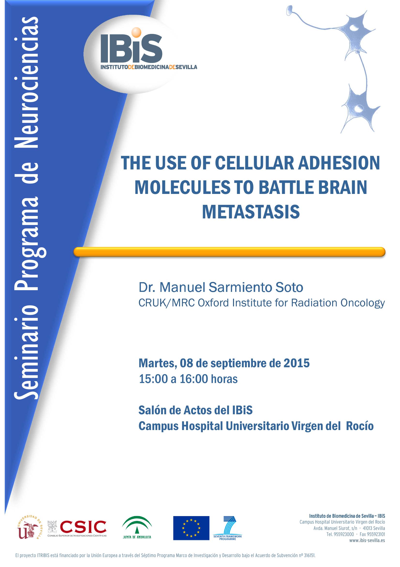 Poster: THE USE OF CELLULAR ADHESION MOLECULES TO BATTLE BRAIN METASTASIS