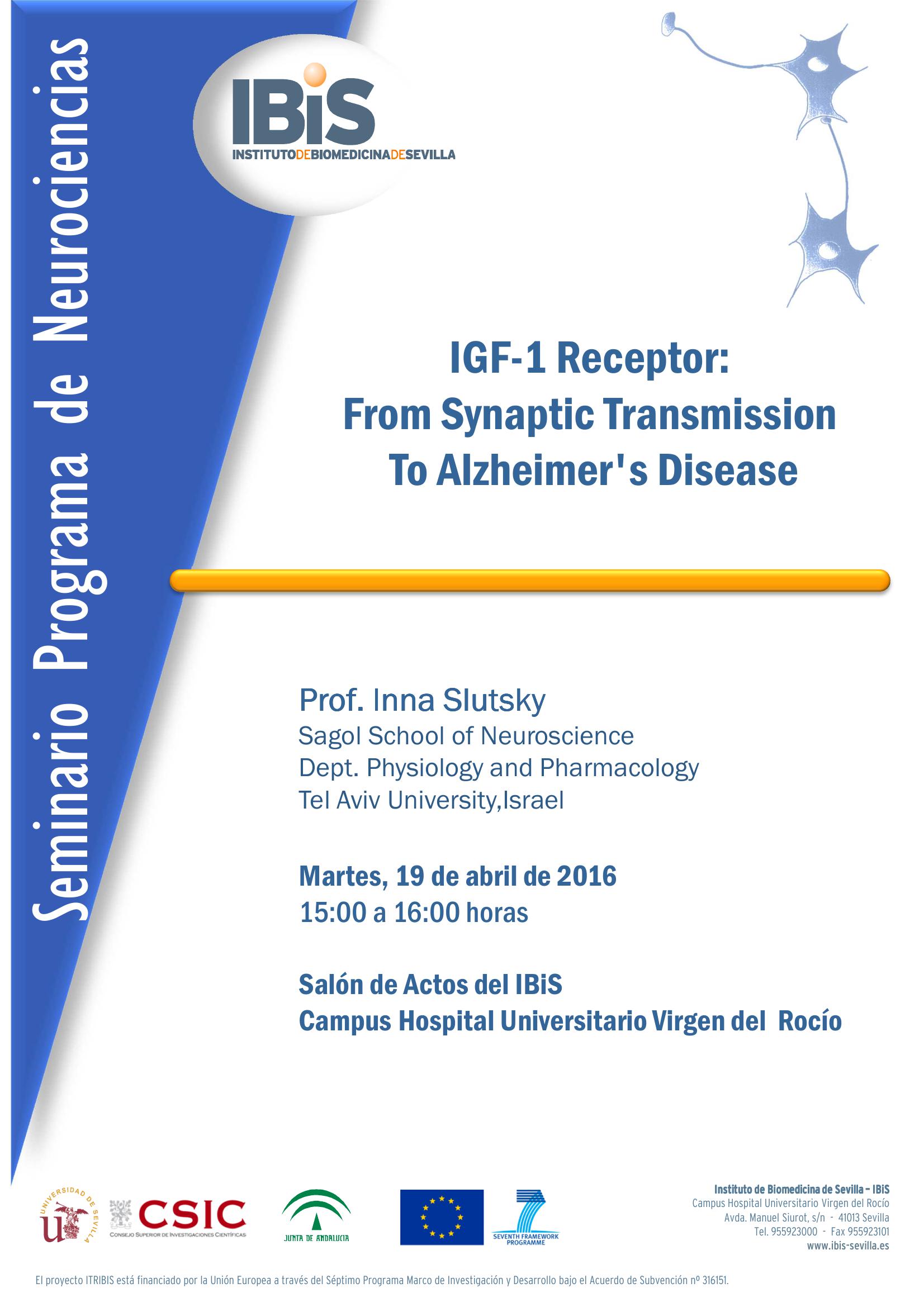 Poster: IGF-1 Receptor:  From Synaptic Transmission  To Alzheimer's Disease