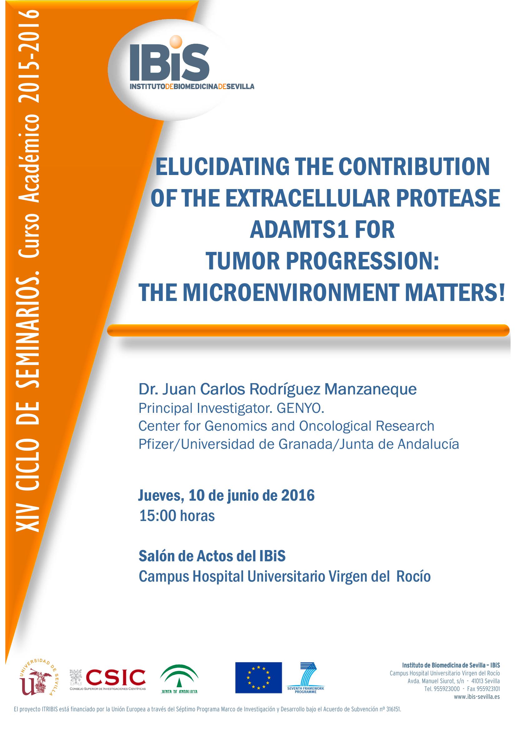 Poster: ELUCIDATING THE CONTRIBUTION  OF THE EXTRACELLULAR PROTEASE ADAMTS1 FOR  TUMOR PROGRESSION:  THE MICROENVIRONMENT MATTERS!