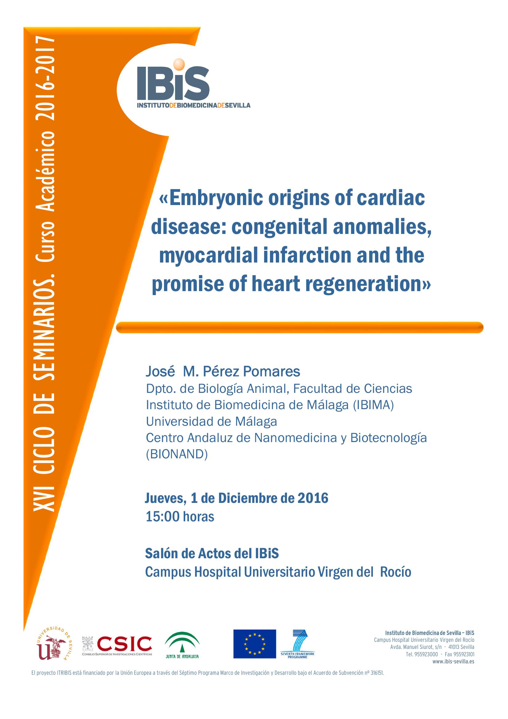 Poster: Embryonic origins of cardiac disease: congenital anomalies, myocardial infarction and the promise of heart regeneration