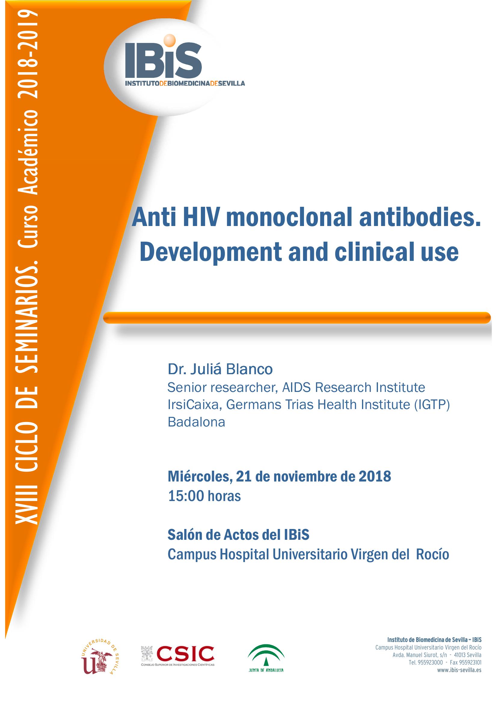 Poster: Anti HIV monoclonal antibodies.  Development and clinical use