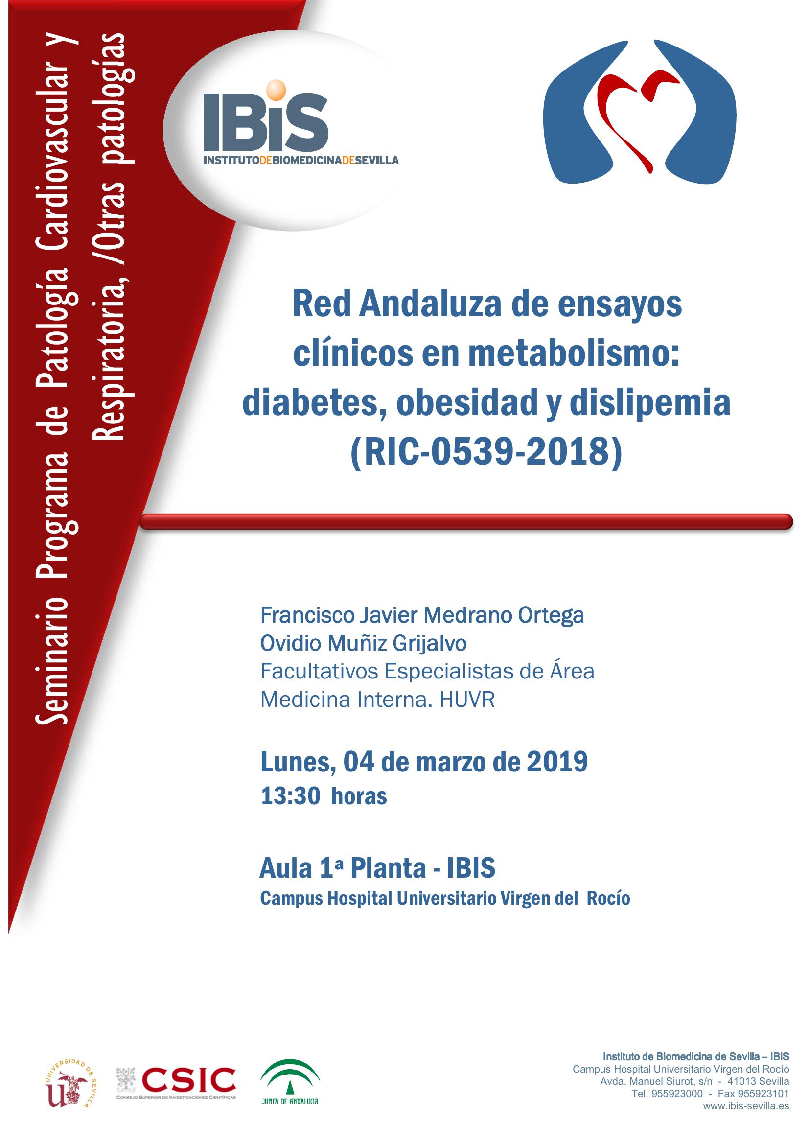 Poster: Red Andaluza de ensayos clínicos en metabolismo: diabetes, obesidad y dislipemia (RIC-0539-2018)
