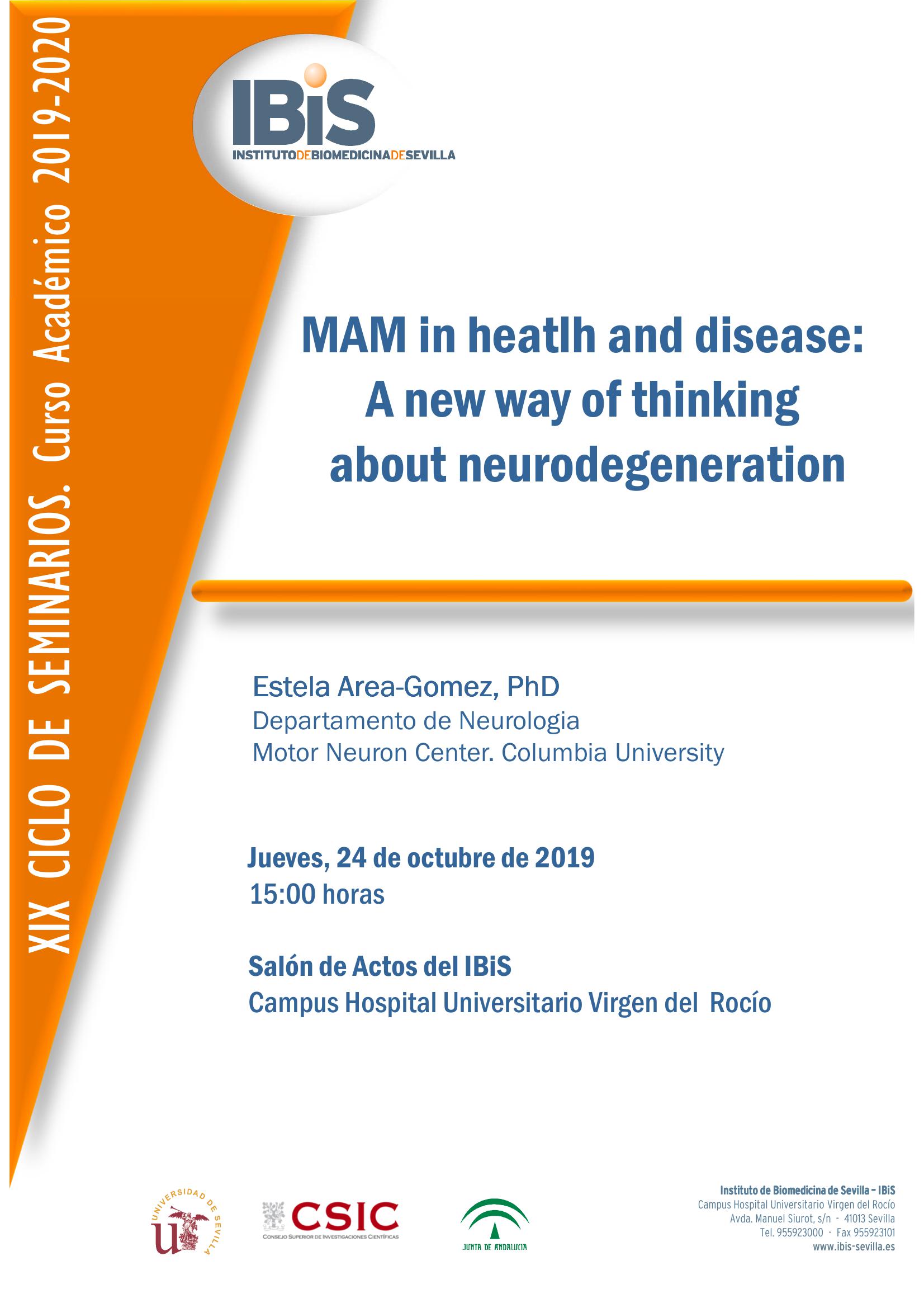 Poster: MAM in heatlh and disease:  A new way of thinking  about neurodegeneration