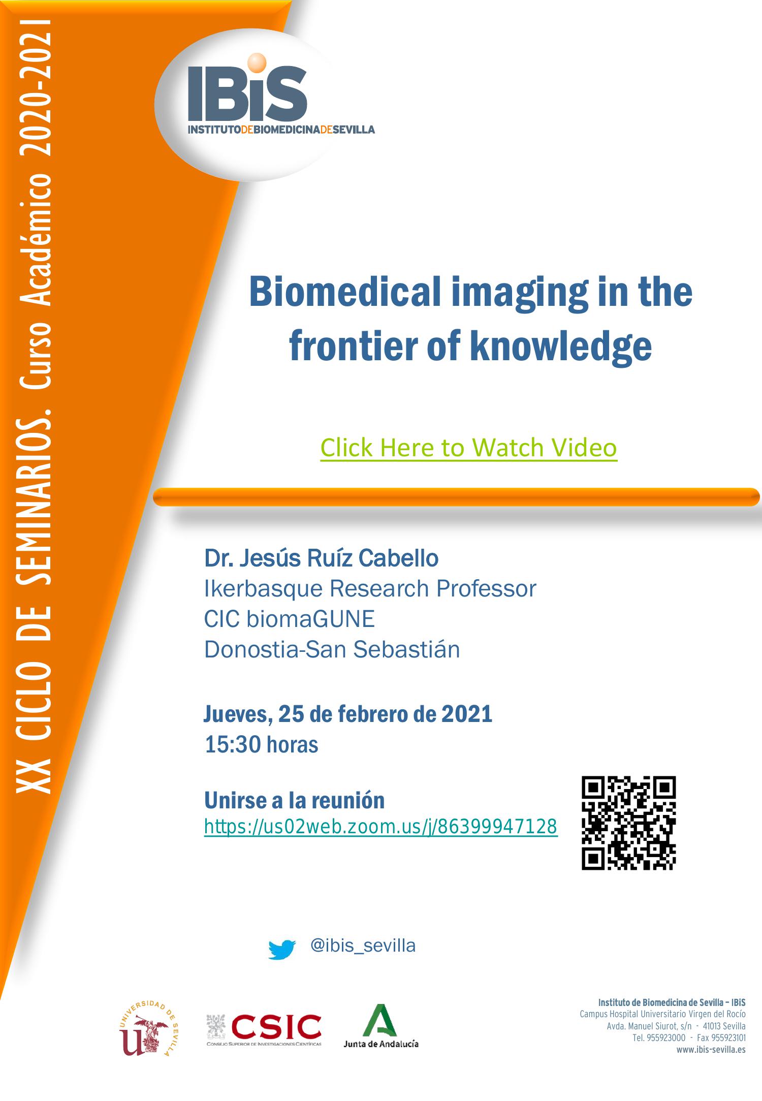 Poster: Biomedical imaging in the frontier of knowledge
