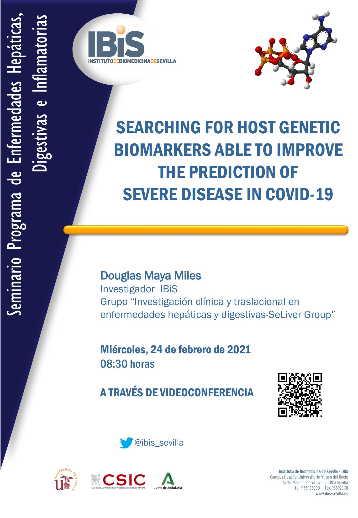 Poster: SEARCHING FOR HOST GENETIC BIOMARKERS ABLE TO IMPROVE THE PREDICTION OF  SEVERE DISEASE IN COVID-19