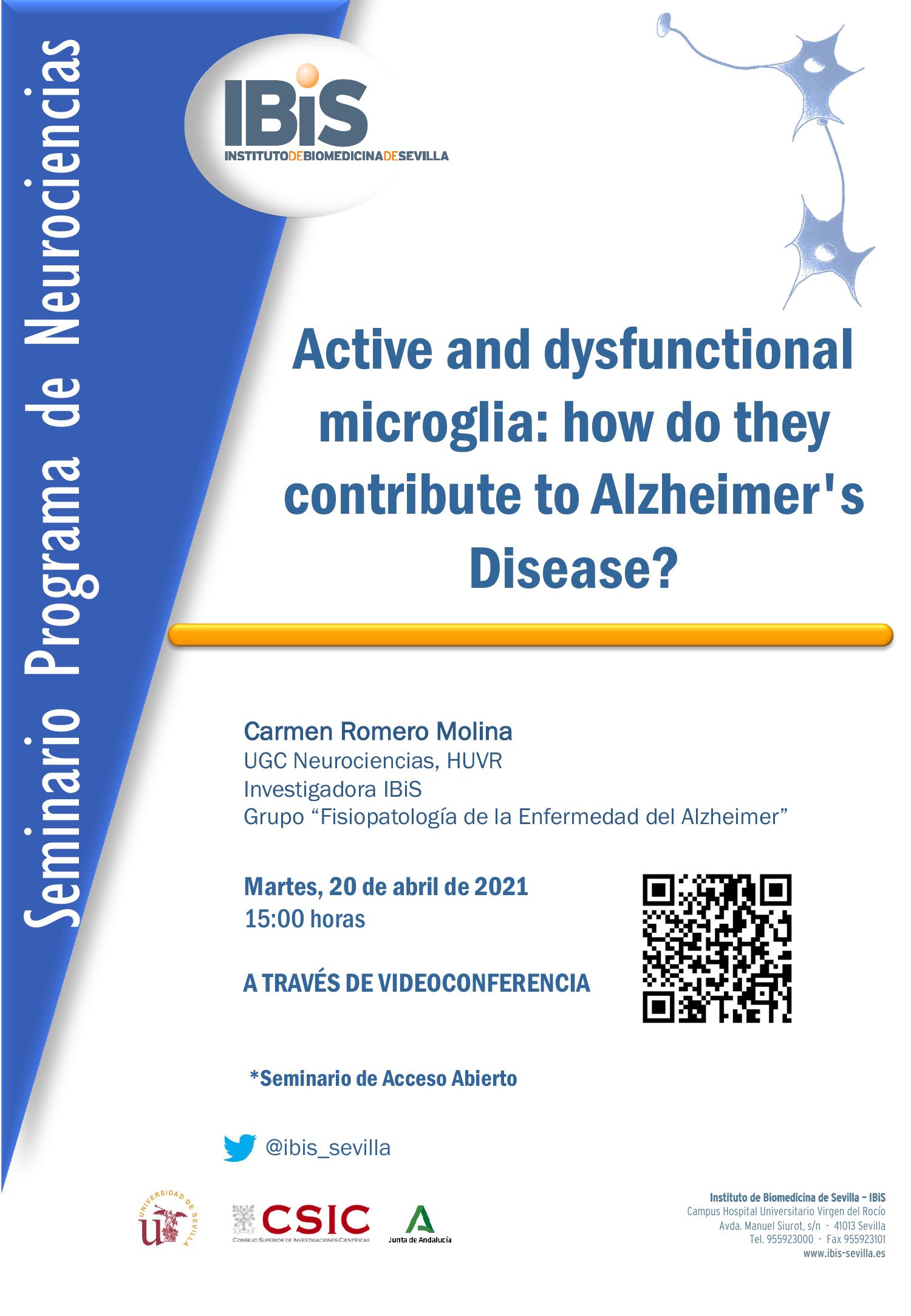Poster: Active and dysfunctional microglia: how do they contribute to Alzheimer's Disease?