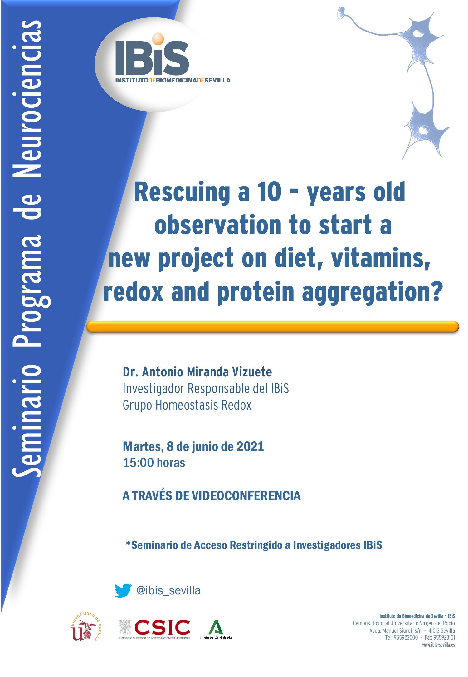 Poster: Rescuing a 10 - years old  observation to start a new project on diet, vitamins,  redox and protein aggregation?