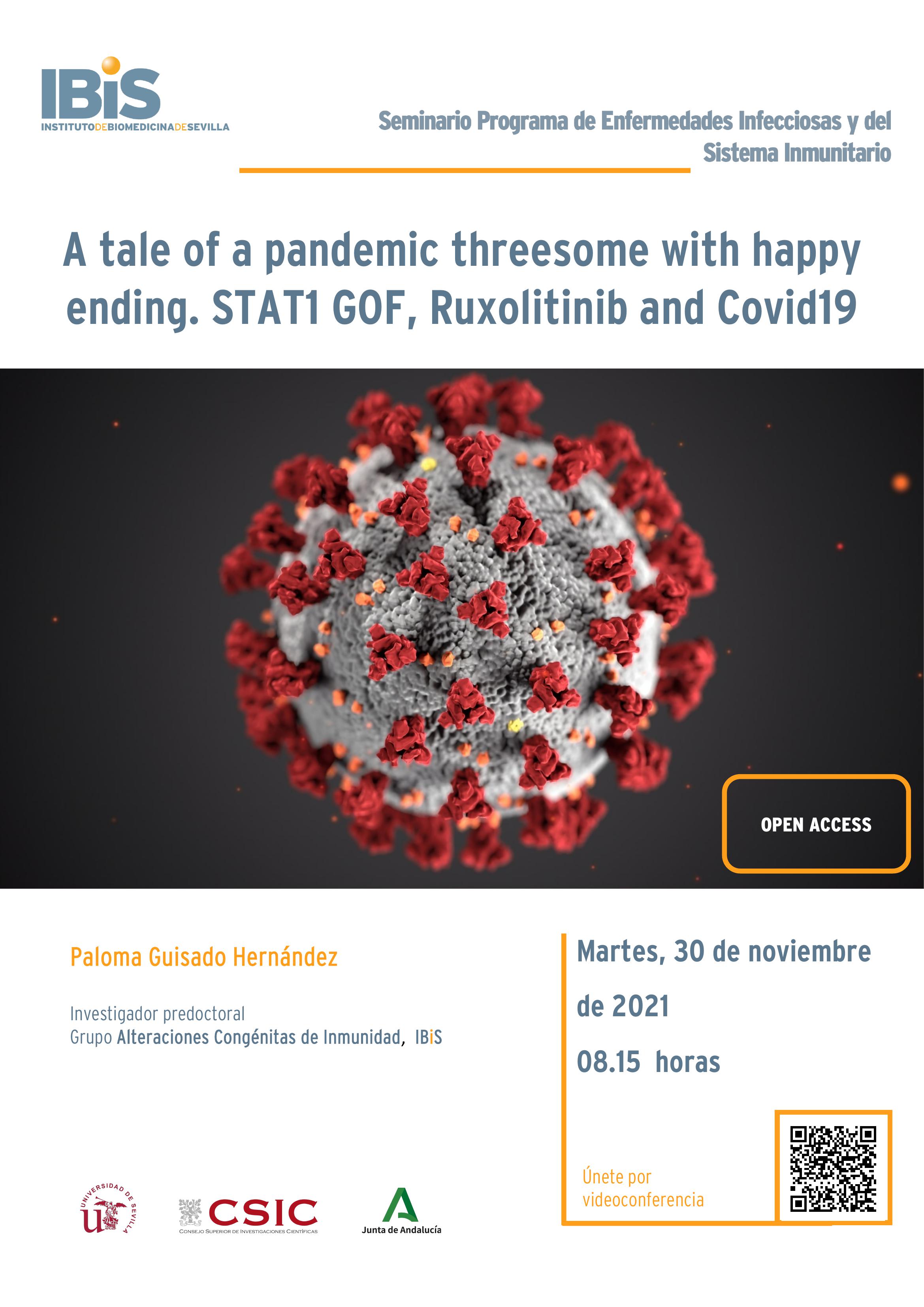 Poster: A tale of a pandemic threesome with happy ending. STAT1 GOF, Ruxolitinib and Covid19