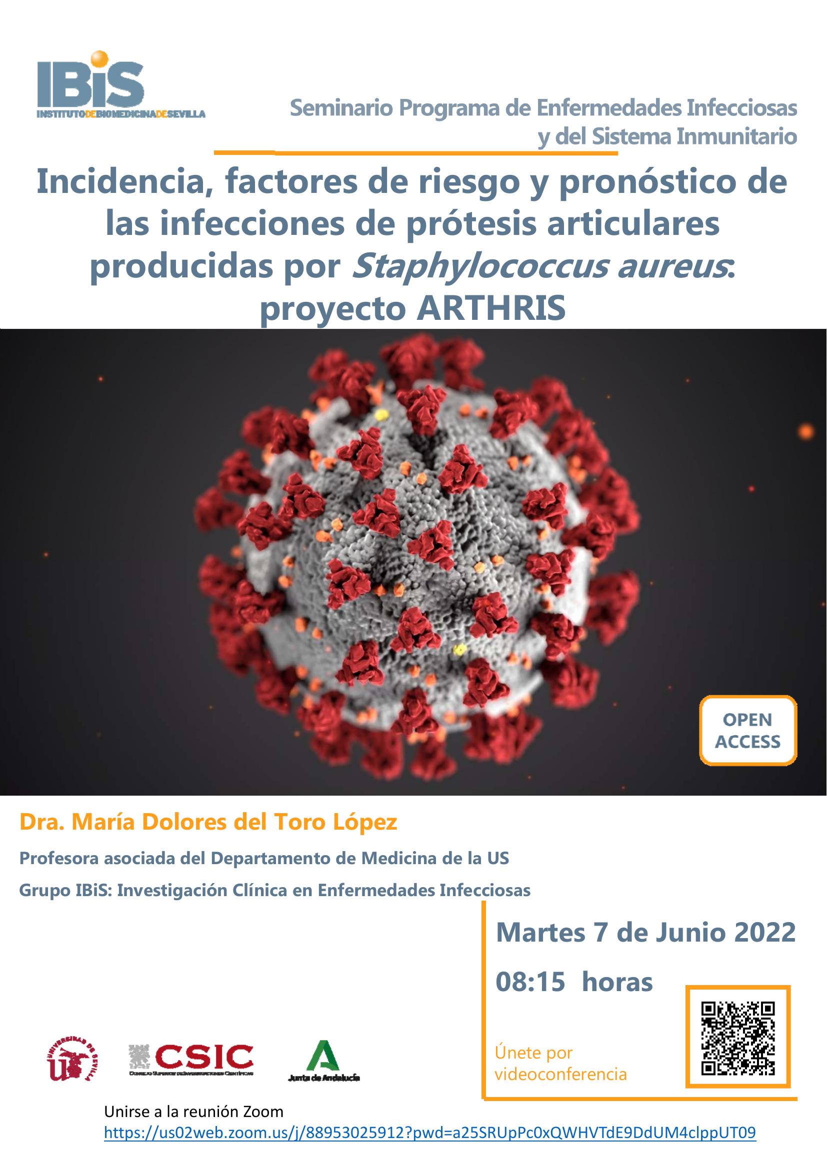 Poster: Incidencia, factores de riesgo y pronóstico de las infecciones de prótesis articulares producidas por Staphylococcus aureus: proyecto ARTHRIS