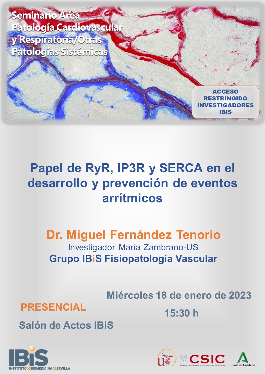 Poster: Papel de RyR , IP3R y SERCA en el desarrollo y prevención de eventos arrítmicos