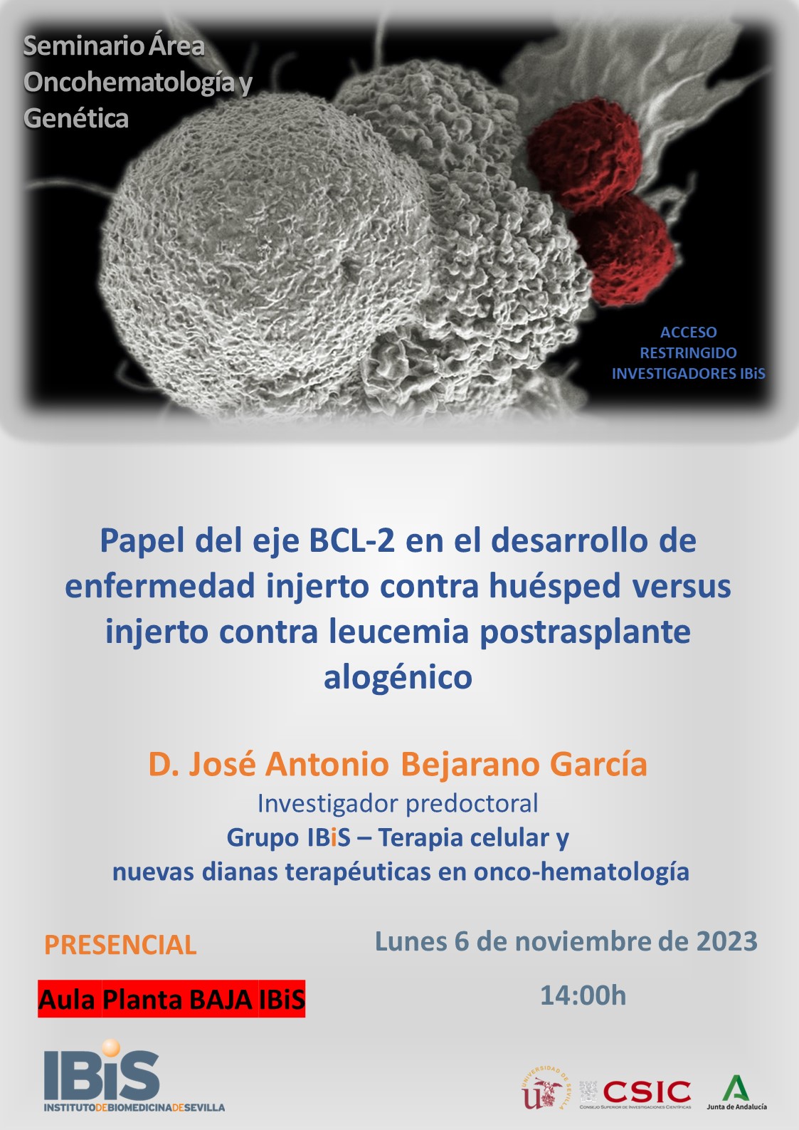 Poster: Papel del eje BCL-2 en el desarrollo de enfermedad injerto contra huésped versus injerto contra leucemia postrasplante alogénico