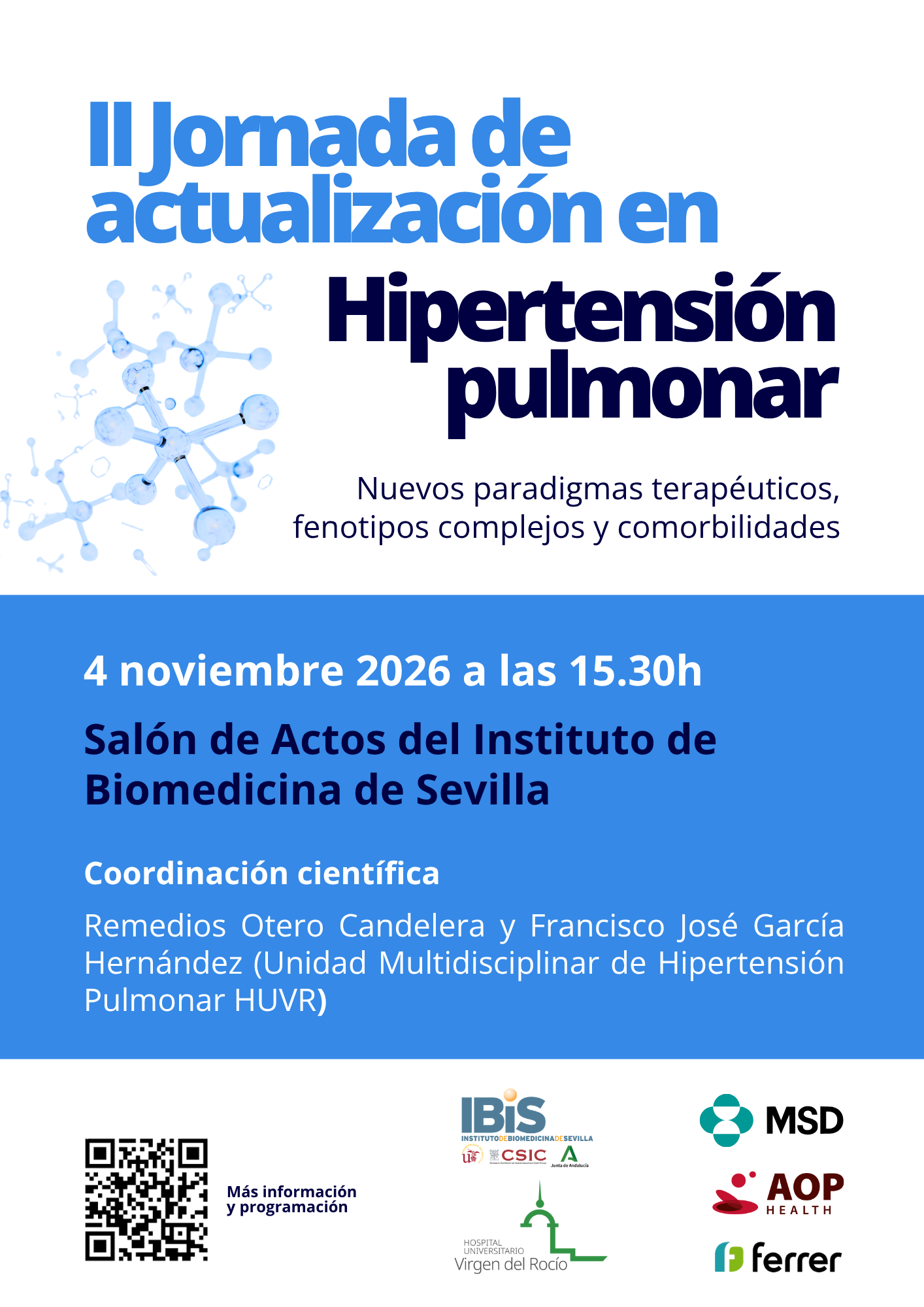 Poster: II Jornada de Actualización en Hipertensión pulmonar: nuevos paradigmas terapéuticos, fenotipos complejos y comorbilidades