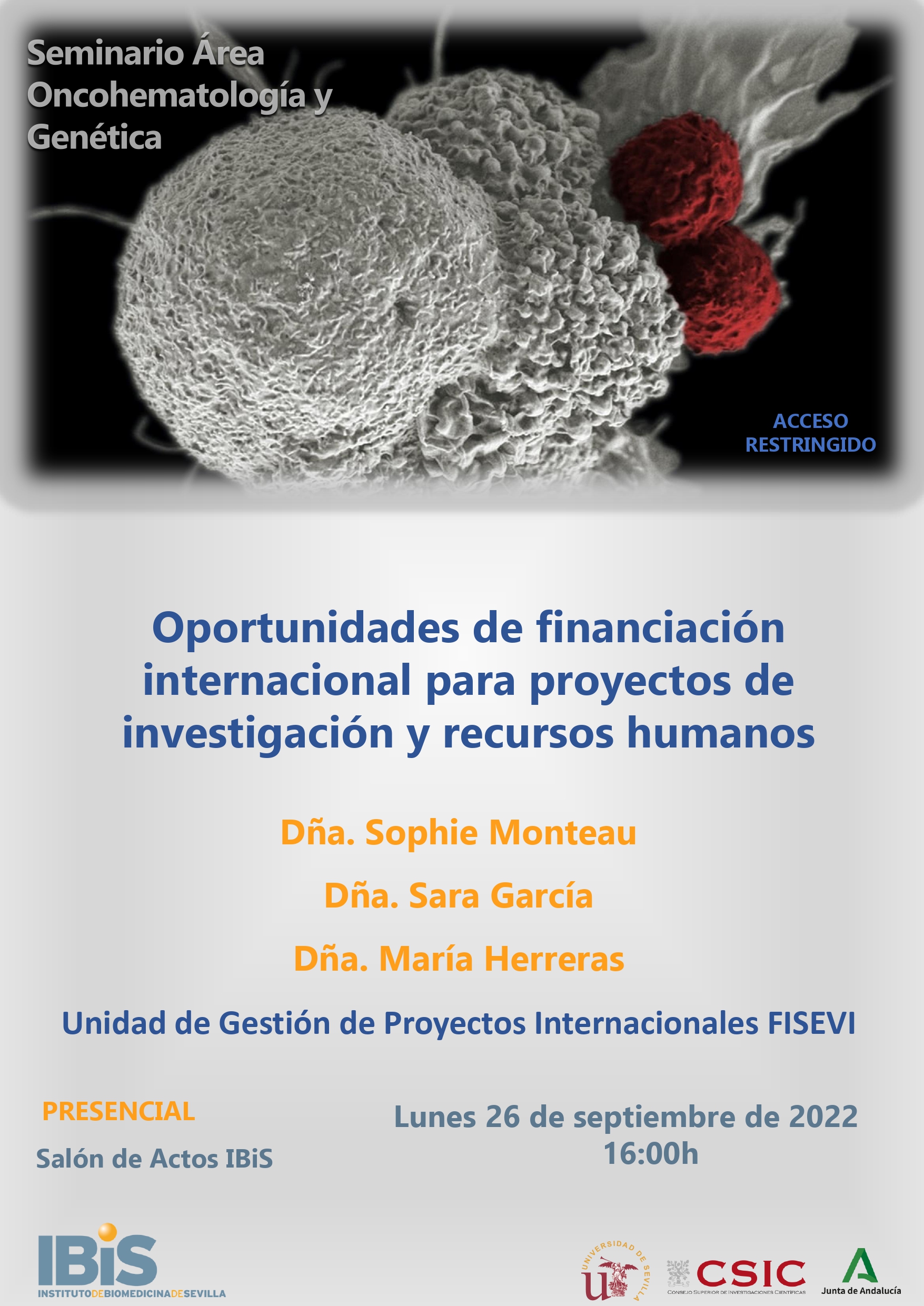 Poster: Oportunidades de financiación internacional para proyectos de investigación y recursos humanos para el Área de Oncohematología y Genética