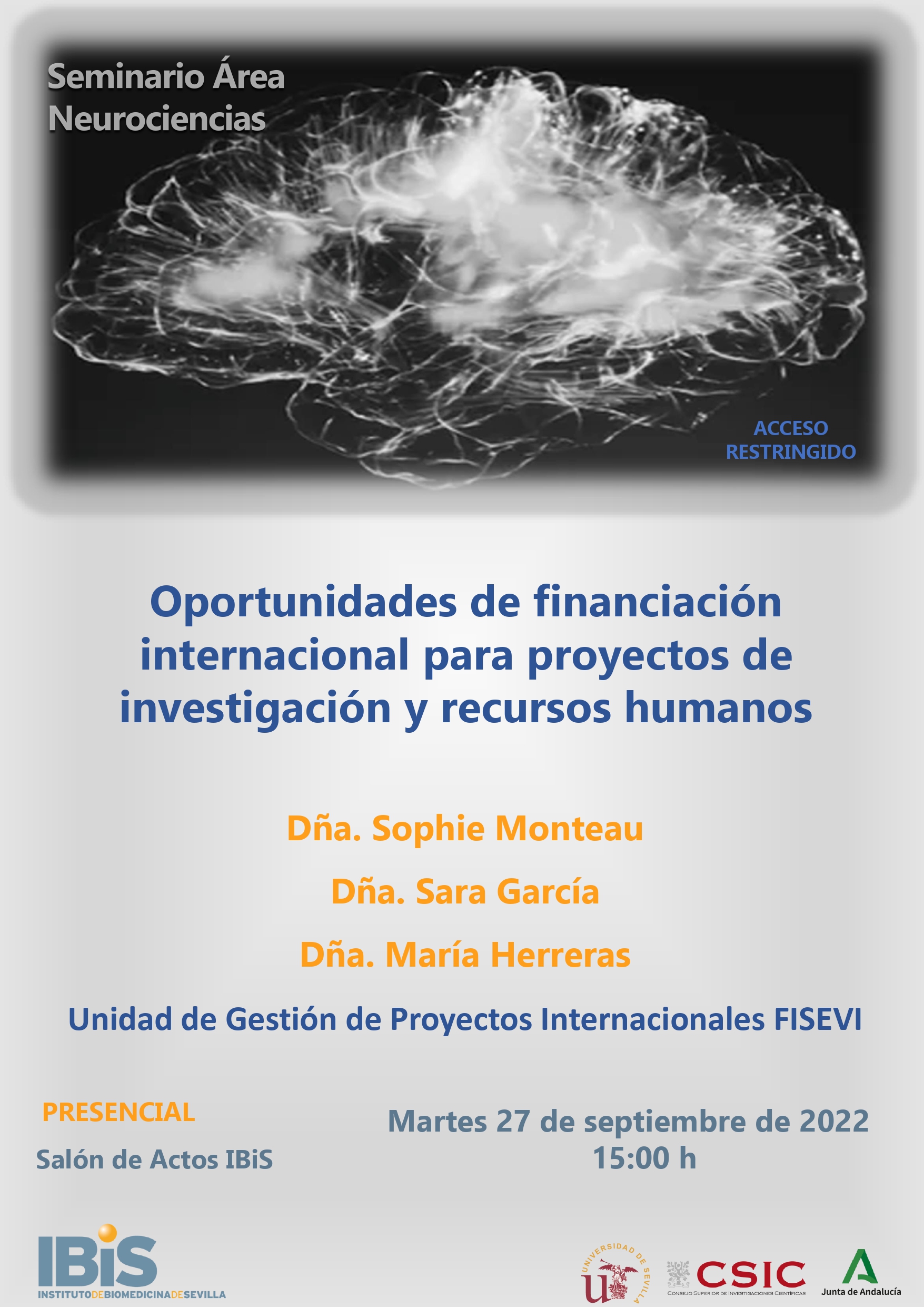 Poster: Oportunidades de financiación internacional para proyectos de investigación y recursos humanos para el Área de Neurociencias