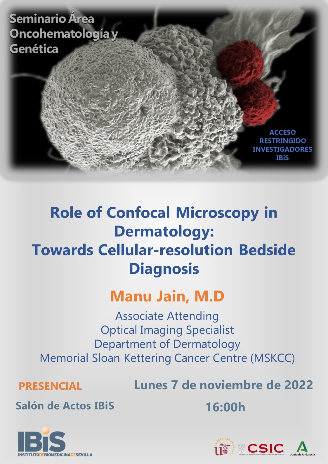 Poster: Role of Confocal Microscopy in Dermatology: Towards Cellular-resolution Bedside Diagnosis