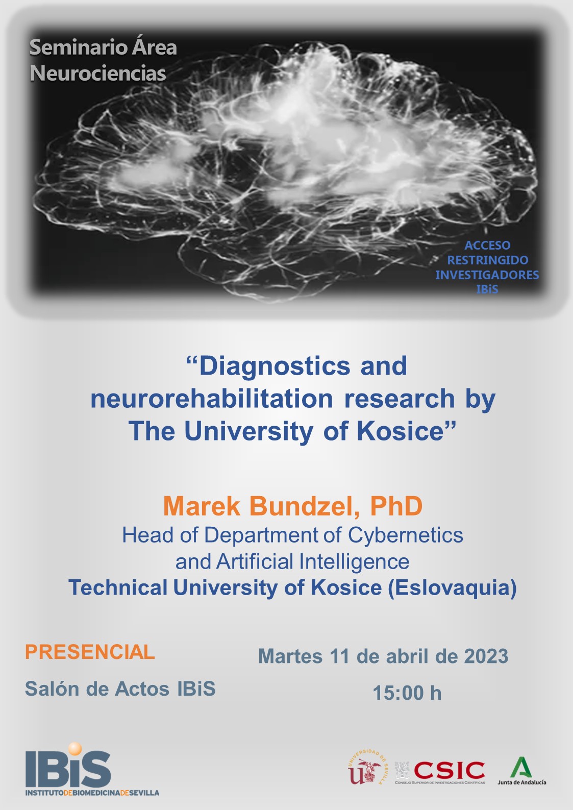 Poster: Diagnostics and  neurorehabilitation research by The University of Kosice
