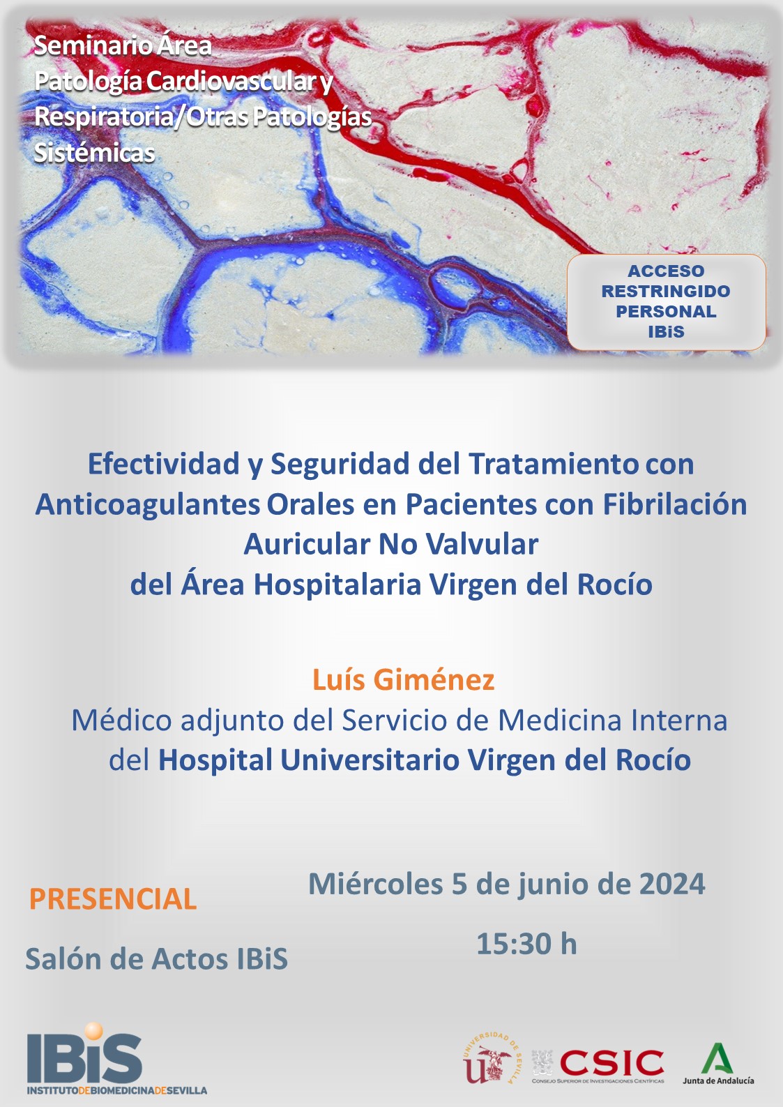 Poster: Efectividad y Seguridad del Tratamiento con Anticoagulantes Orales en Pacientes con Fibrilación Auricular No Valvular del Área Hospitalaria Virgen del Rocío