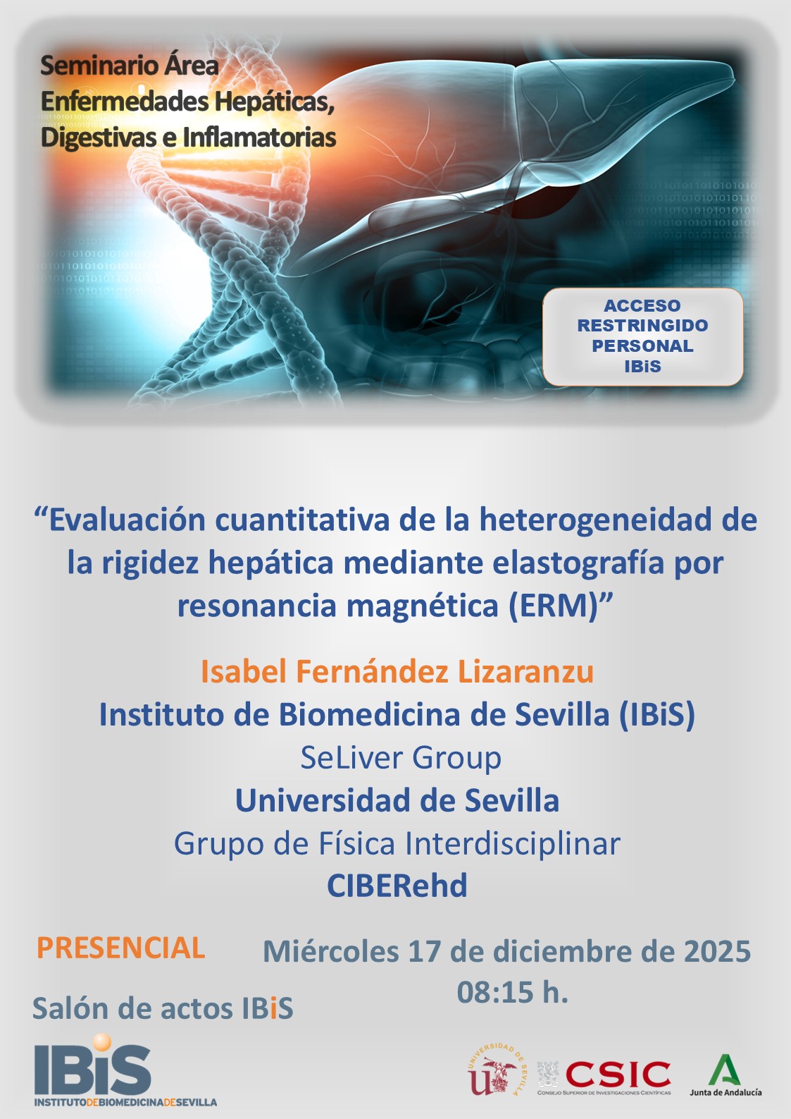 Poster: Evaluación cuantitativa de la heterogeneidad de la rigidez hepática mediante elastografía por resonancia magnética (ERM)