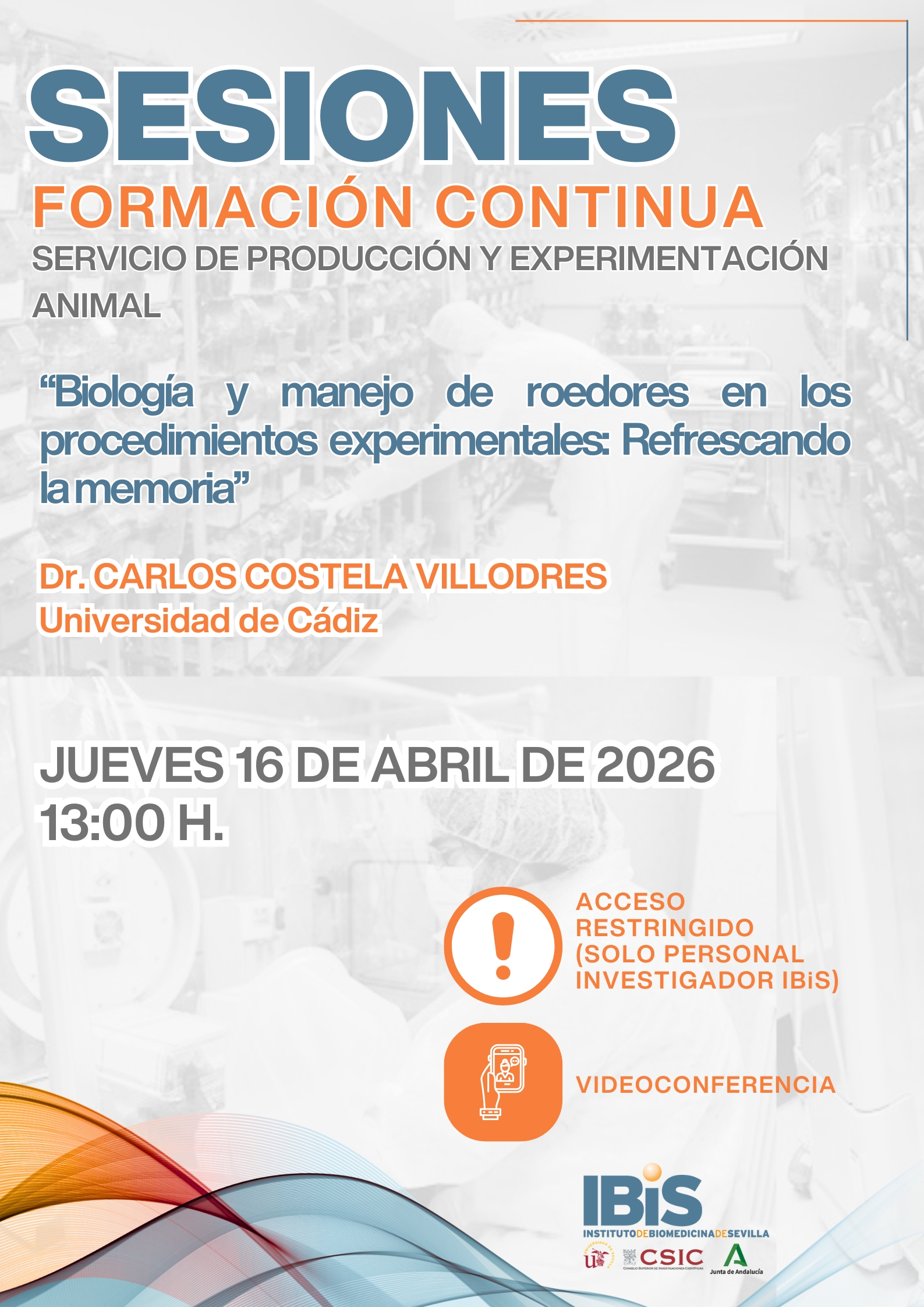 Poster: Biología y manejo de roedores en los procedimientos experimentales: Refrescando la memoria
